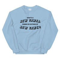 NEW YAWKA - Unisex Sweatshirt