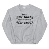 NEW YAWKA - Unisex Sweatshirt